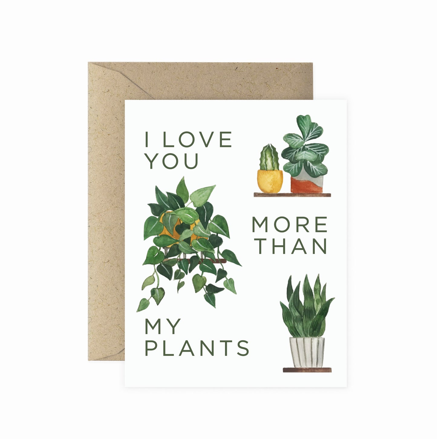 A greeting card for someone you love (who knows how much you love plants!).