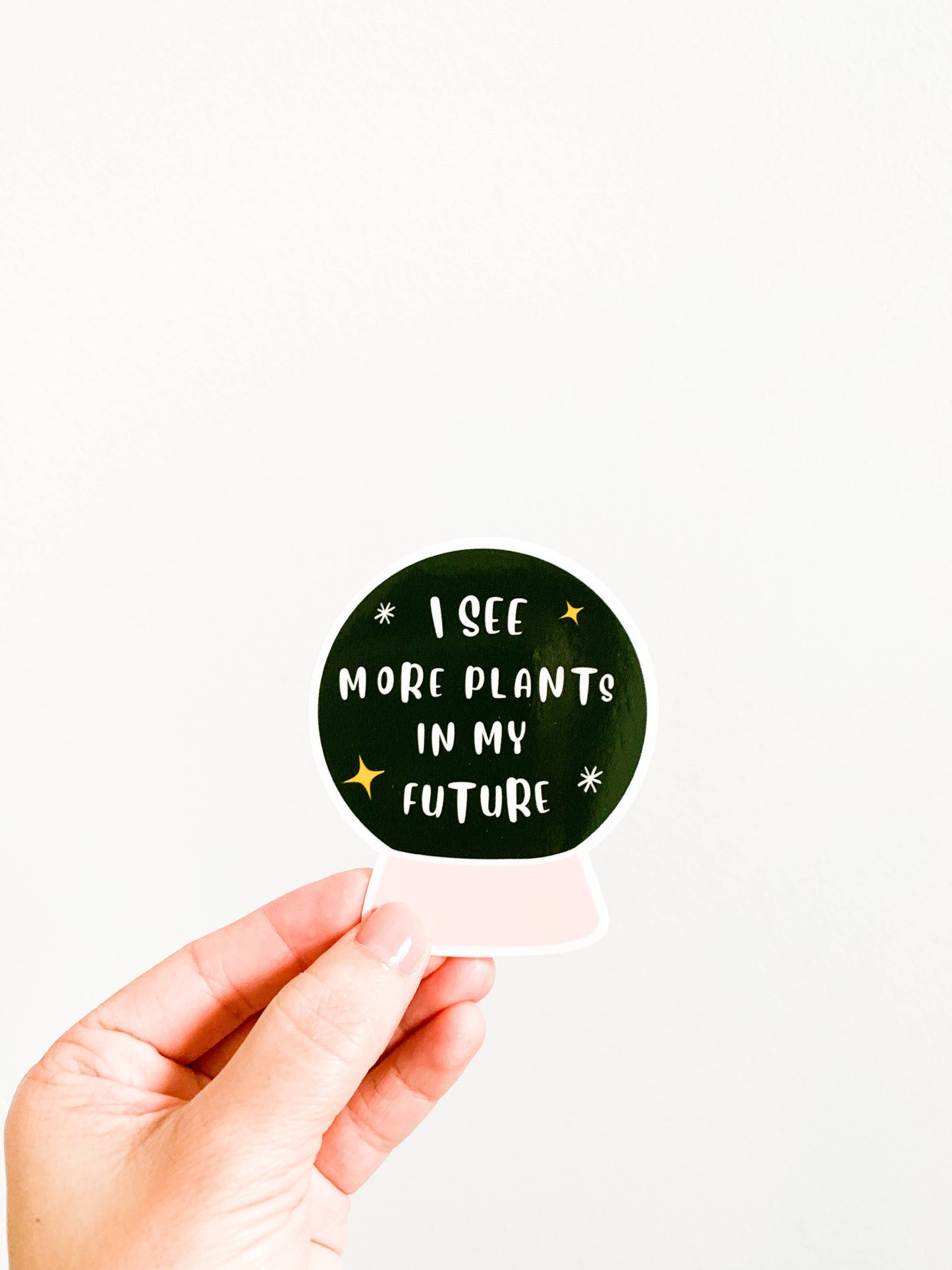 I See More Plants in My Future Sticker